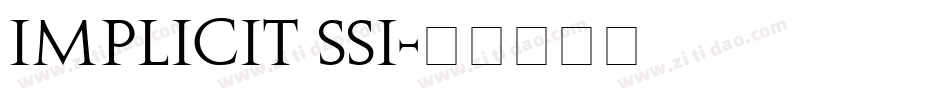 Implicit SSi字体转换